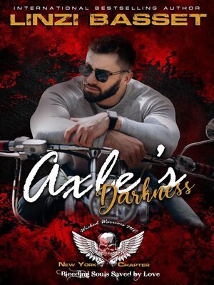 cover image of Axle's Darkness--Wicked Warriors MC, New York Charter